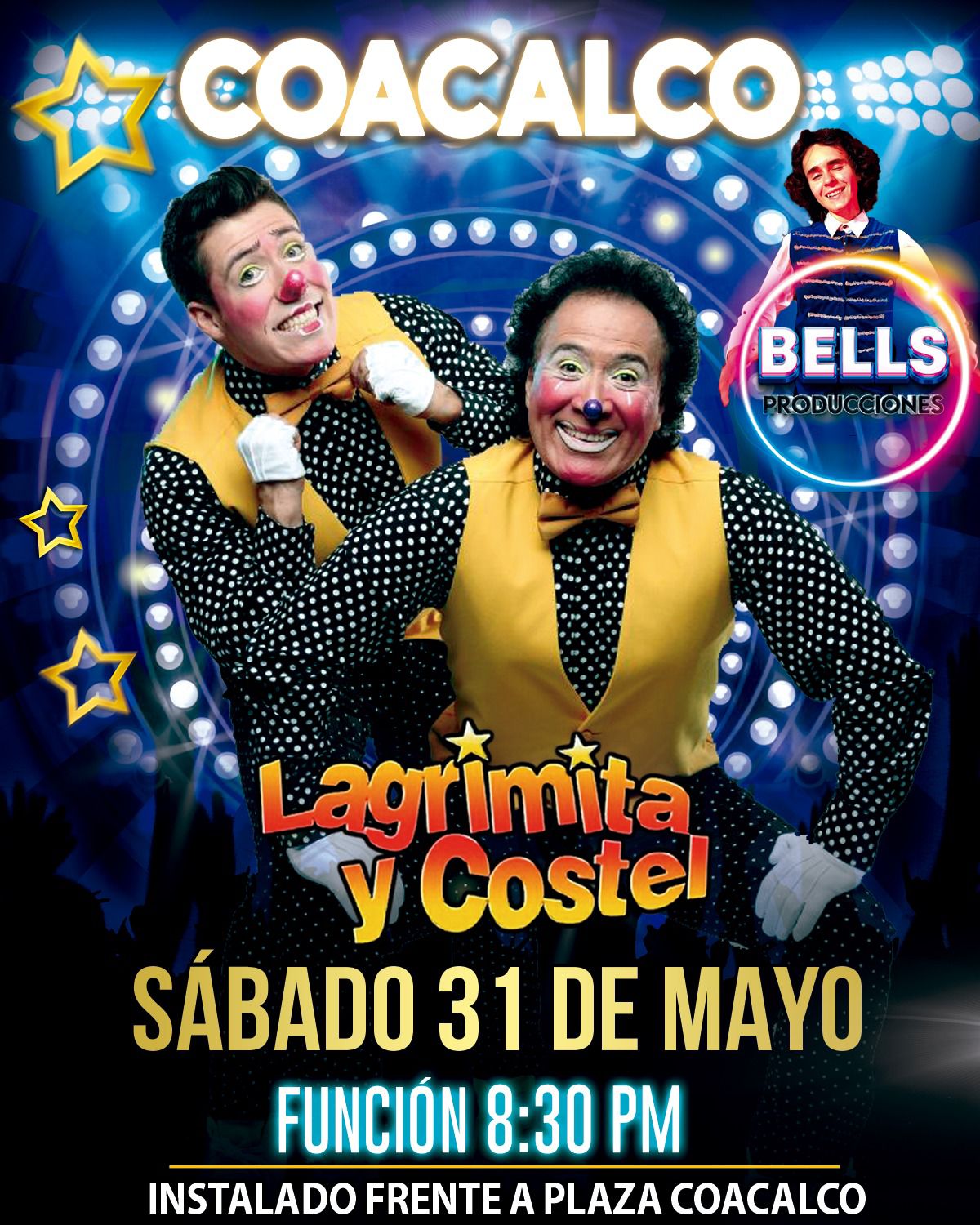 Lagrimita y Costel en Circo Bells Coacalco